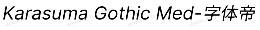 Karasuma Gothic Med字体转换